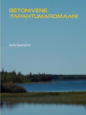 cover image of Betonivene -tapahtumaromaani